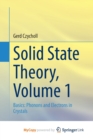 Image for Solid State Theory, Volume 1