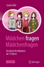 Image for Mädchen Fragen Mädchenfragen: Das Buch Für Mädchen Ab 11 Jahren