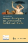 Image for Vertere - Paradigmen Des Übersetzens in Der Kultur Der Antike