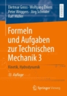Image for Formeln Und Aufgaben Zur Technischen Mechanik 3: Kinetik, Hydrodynamik