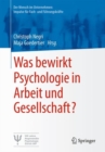 Image for Was bewirkt Psychologie in Arbeit und Gesellschaft?