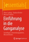 Image for Einfuhrung in die Ganganalyse : Grundlagen, Anwendungsgebiete, Messmethoden