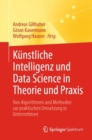 Image for Kunstliche Intelligenz und Data Science in Theorie und Praxis