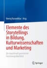 Image for Elemente des Storytellings in Bildung, Kulturwissenschaften und Marketing: Ein maschinell generierter Forschungsuberblick