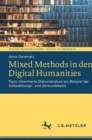 Image for Mixed Methods in den Digital Humanities: Topic-informierte Diskursanalyse am Beispiel der Volkszahlungs- und Zensusdebatte