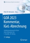 Image for GOA 2023 Kommentar, IGeL-Abrechnung : Gebuhrenordnung fur Arzte