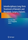 Image for Interdisciplinary Long-Term Treatment of Bariatric and Metabolic Surgery Patients