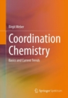 Image for Coordination Chemistry: Basics and Current Trends