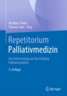 Image for Repetitorium Palliativmedizin: Zur Vorbereitung Auf Die Prüfung Palliativmedizin