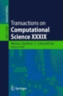 Image for Transactions on Computational Science XXXIX : 13460