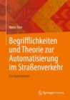 Image for Begrifflichkeiten und Theorie zur Automatisierung im Straenverkehr: Ein Vademekum
