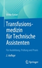 Image for Transfusionsmedizin fur Technische Assistenten : Fur Ausbildung, Prufung und Praxis