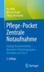 Image for Pflege-Pocket Zentrale Notaufnahme : Haufige Krankheitsbilder - Besondere Patientengruppen - Techniken von A bis Z