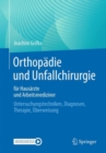 Image for Orthopadie und Unfallchirurgie fur Hausarzte und Arbeitsmediziner