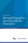 Image for Metaphilosophie als einheitliche Disziplin