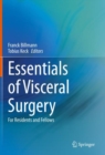 Image for Essentials of Visceral Surgery: For Residents and Fellows