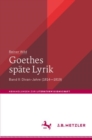 Image for Goethes spate Lyrik : Band II: Divan-Jahre (1814–1819)
