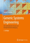 Image for Generic Systems Engineering: Ein Methodischer Ansatz Zur Komplexitatsbewaltigung
