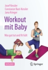 Image for Workout Mit Baby: Was Gut Tut Und Fit Halt