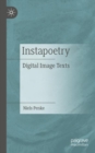 Image for Instapoetry  : digital image texts
