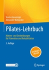 Image for Pilates-Lehrbuch : Matten- und Gerateubungen fur Pravention und Rehabilitation