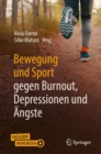Image for Bewegung und Sport gegen Burnout, Depressionen und Angste