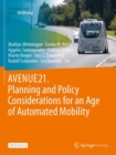 Image for AVENUE21. Planning and Policy Considerations for an Age of Automated Mobility