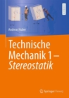 Image for Technische Mechanik 1 - Stereostatik