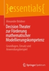 Image for Decision Theater zur Forderung mathematischer Modellierungskompetenz