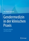 Image for Gendermedizin in der klinischen Praxis : Fur Innere Medizin und Neurologie