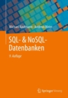 Image for SQL- &amp; NoSQL-Datenbanken : 9. erweiterte und aktualisierte Auflage