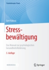 Image for Stressbewaltigung: Das Manual Zur Psychologischen Gesundheitsforderung