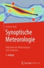 Image for Synoptische Meteorologie : Methoden der Wetteranalyse und -prognose