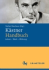 Image for Kastner-Handbuch : Leben – Werk – Wirkung