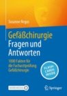 Image for Gefaßchirurgie Fragen und Antworten : 1000 Fakten fur die Facharztprufung Gefaßchirurgie