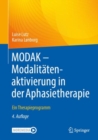 Image for MODAK - Modalitatenaktivierung in der Aphasietherapie : Ein Therapieprogramm