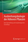 Image for Ausbreitungsbiologie Der Hoheren Pflanzen: Eine Darstellung Auf Morphologischer Grundlage