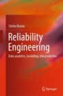 Image for Reliability Engineering: Data Analytics, Modeling, Risk Prediction