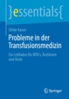 Image for Probleme in Der Transfusionsmedizin: Ein Leitfaden Für MTA&#39;s, Årztinnen Und Årzte
