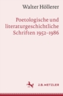 Image for Walter Hollerer: Poetologische Und Literaturgeschichtliche Schriften 1952-1986
