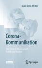 Image for Corona-Kommunikation : Eine Krise in Wissenschaft, Politik und Medien