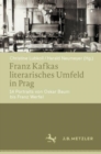 Image for Franz Kafkas literarisches Umfeld in Prag