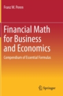 Image for Financial math for business and economics  : compendium of essential formulas