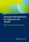 Image for Managementkompetenzen Der Gegenwart Und Zukunft: Welche Skills Brauchen Führungskräfte?