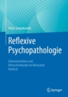 Image for Reflexive Psychopathologie