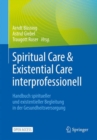 Image for Spiritual Care &amp; Existential Care interprofessionell