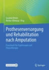Image for Prothesenversorgung und Rehabilitation nach Amputation und bei angeborener Fehlbildung