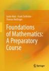 Image for Foundations of mathematics  : a preparatory course