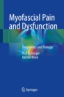 Image for Myofascial Pain and Dysfunction: Diagnostics and Therapy