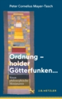 Image for Ordnung - Holder Gotterfunken...: Neun Philosophische Miniaturen